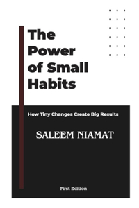 The Power of Small Habits