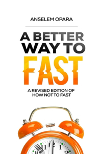 Better Way To Fast