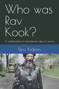 Who was Rav Kook?