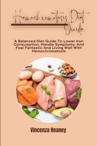 Hemochromatosis Diet Guide