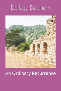 Ordinary Recurrence