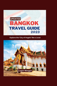 Bangkok Travel Guide 2023