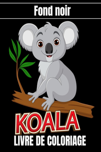 Koala livre de coloriage fond noir