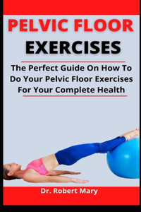 Pelvic Floor Exercise