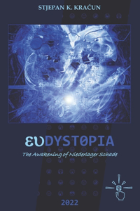 Eudystopia