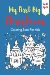 My First Big Christmas Coloring Book For Kids Ages 4-8