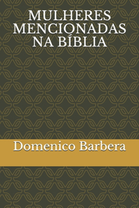 Mulheres Mencionadas Na Bíblia