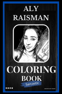 Aly Raisman Sarcastic Coloring Book