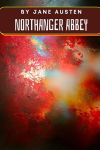 Northanger Abbey by Jane Austen