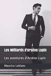 Les Milliards d'Arsène Lupin