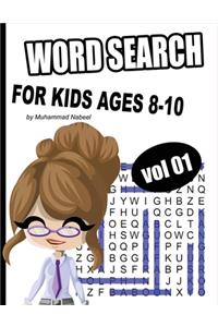 Word Search for Kids Ages 8-10 - Vol 1