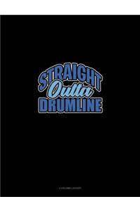 Straight Outta Drumline
