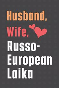 Husband, Wife, Russo-European Laika