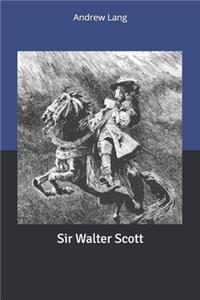 Sir Walter Scott