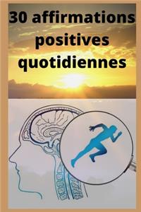 30 affirmations positives quotidiennes