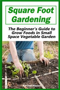 Square Foot Gardening
