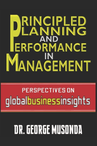 Principled Planning and Performance in Management