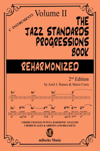 Jazz Standards Progressions Book Reharmonized Vol. 2