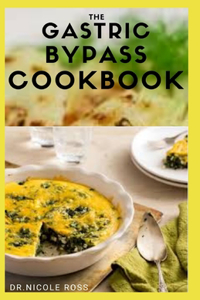 The Gastric Bypass Cookbook
