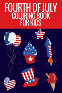 Fourth Of July Coloring Book For Kids