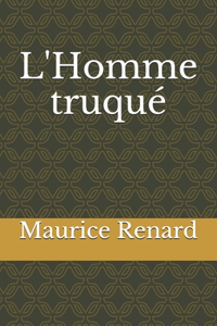 L'Homme truqué