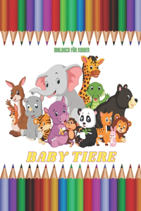BABY TIERE - Malbuch Für Kinder