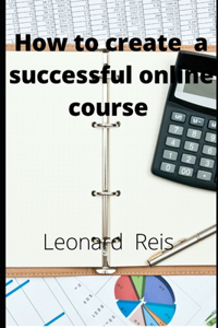 How to create a succeful online course