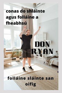 conas do shláinte agus folláine a fheabhsú