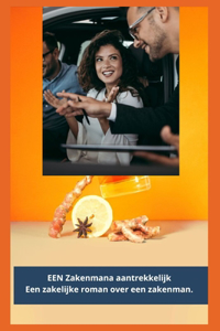 EEN Zakenman a aantrekkelijk Een zakelijke roman over een zakenman.