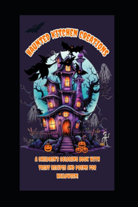 Haunted Kitchen Creations