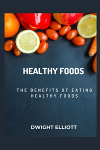 Healthy Foods