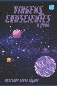 Viagens Conscientes - O Livro