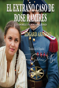 Extraño Caso de Rose Ramirez