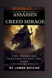 Assassin Creed Mirage Strategy Guide