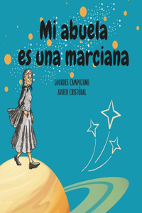 Mi abuela es una marciana