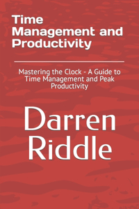 Time Management and Productivity