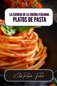 esencia de la cocina italiana