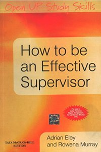How To Be An Effective Supervisor