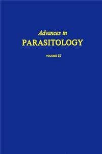 Advances in Parasitology Volume 27 APL