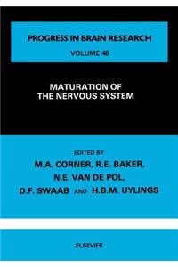 Maturation of the Nervous System