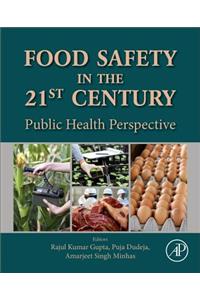 Food Safety in the 21st Century