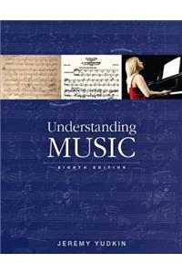 Understanding Music Plus New Mylab Music for Music Appreciation -- Access Card Package