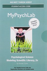 New Mylab Psychology with Pearson Etext -- Standalone Access Card -- For Psychological Science