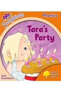 Oxford Reading Tree Songbirds Phonics: Level 6: Tara's Party
