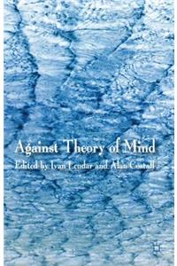 Against Theory of Mind