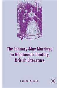 January-May Marriage in Nineteenth-Century British Literature