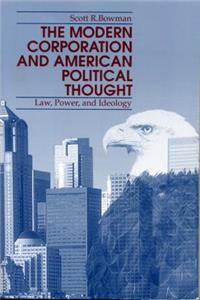Modern Corporation and American Political Thought