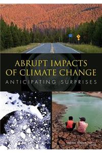 Abrupt Impacts of Climate Change