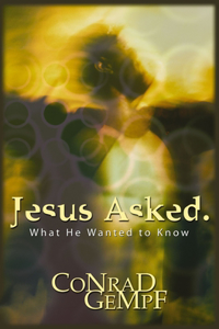 Jesus Asked