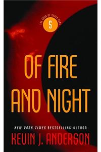Of Fire and Night